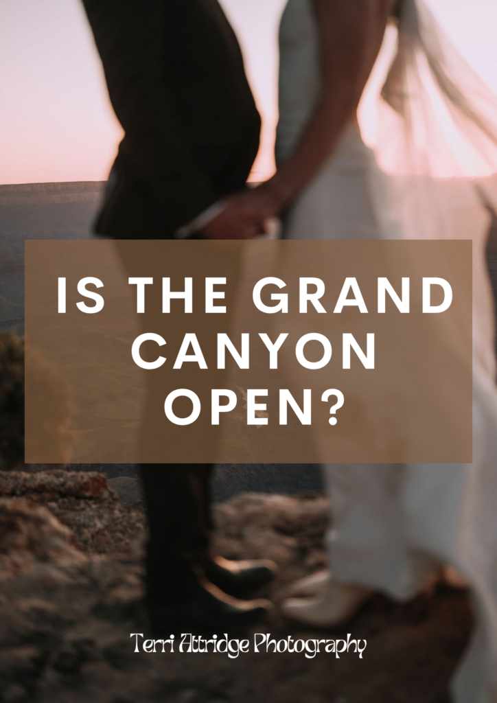 is the grand canyon open FAQ's